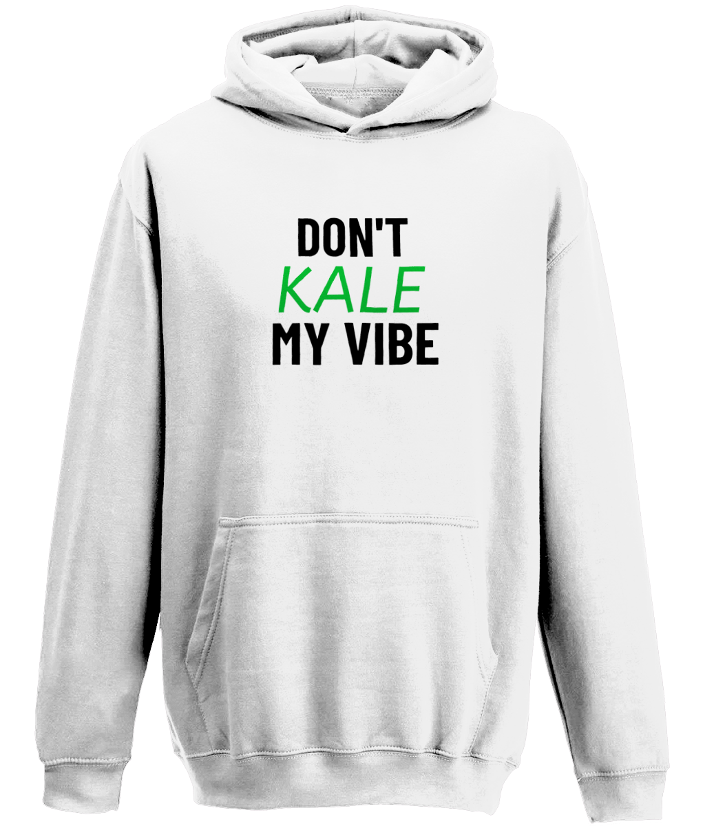 Don't Kale My Vibe Vegan Hoodie