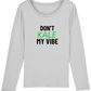 Don't Kale My Vibe Women's Long Sleeve T-Shirt