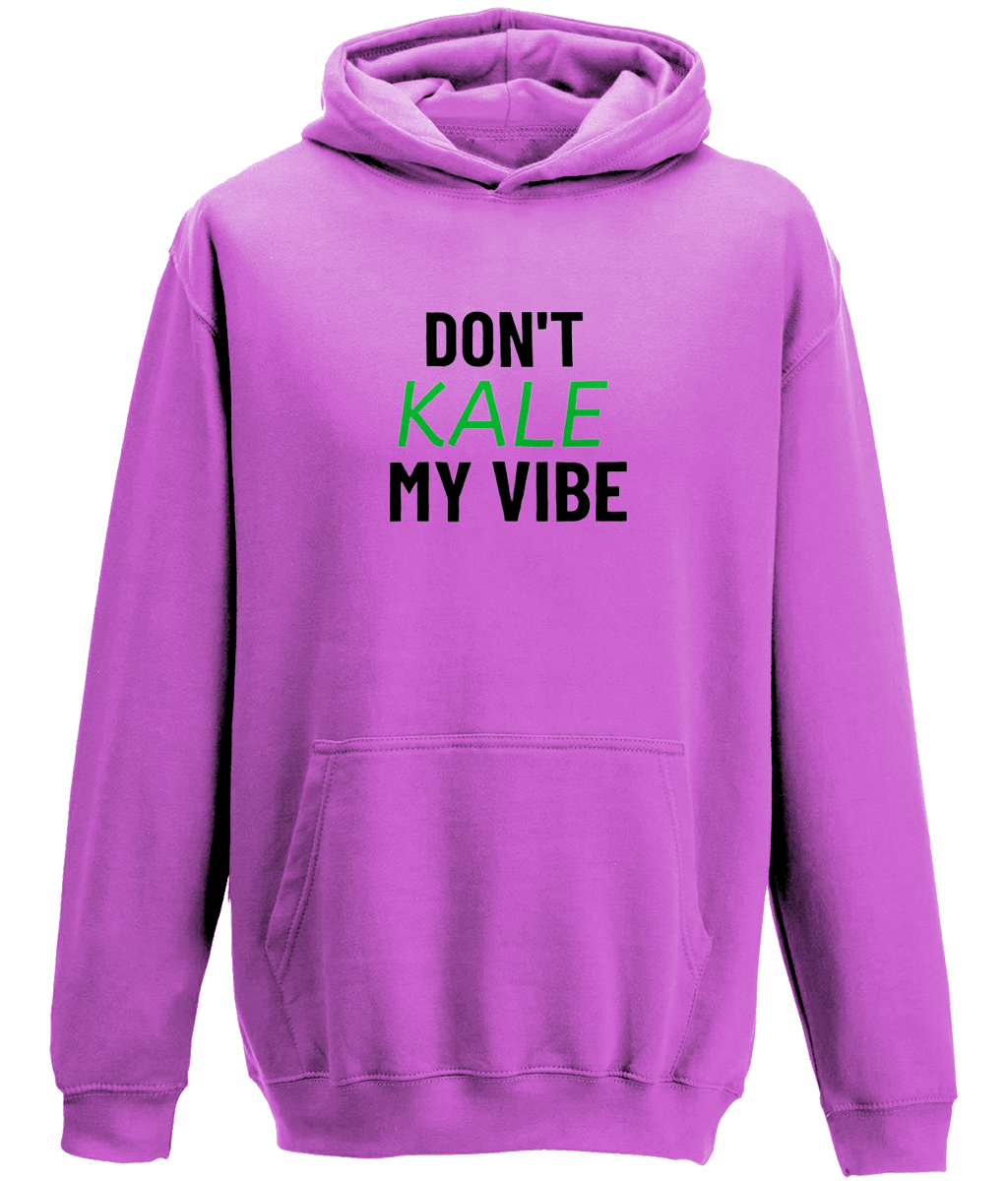 Don't Kale My Vibe Vegan Hoodie