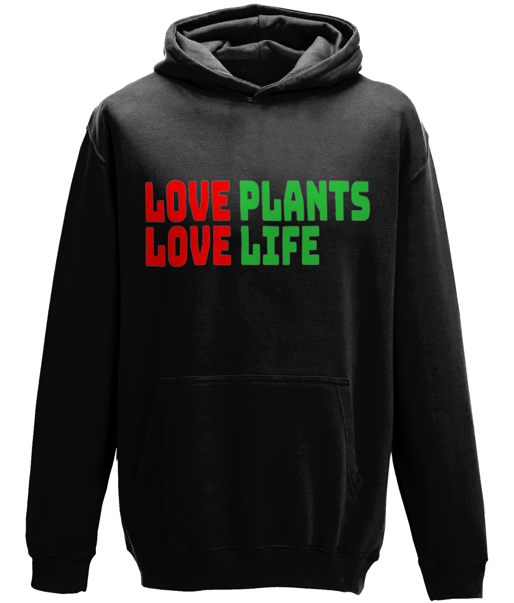 Love Plants Love Life Hoodie