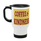 Coffee & Kindness Stainless Steel Travel Mug 14oz