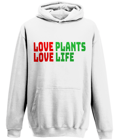 Love Plants Love Life Hoodie