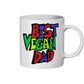 Best Vegan Dad Ceramic Mug 11oz