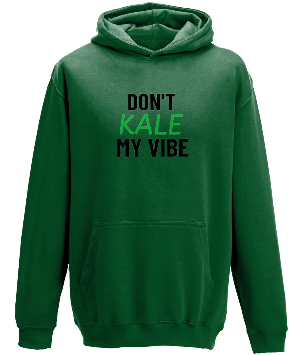 Don't Kale My Vibe Vegan Hoodie