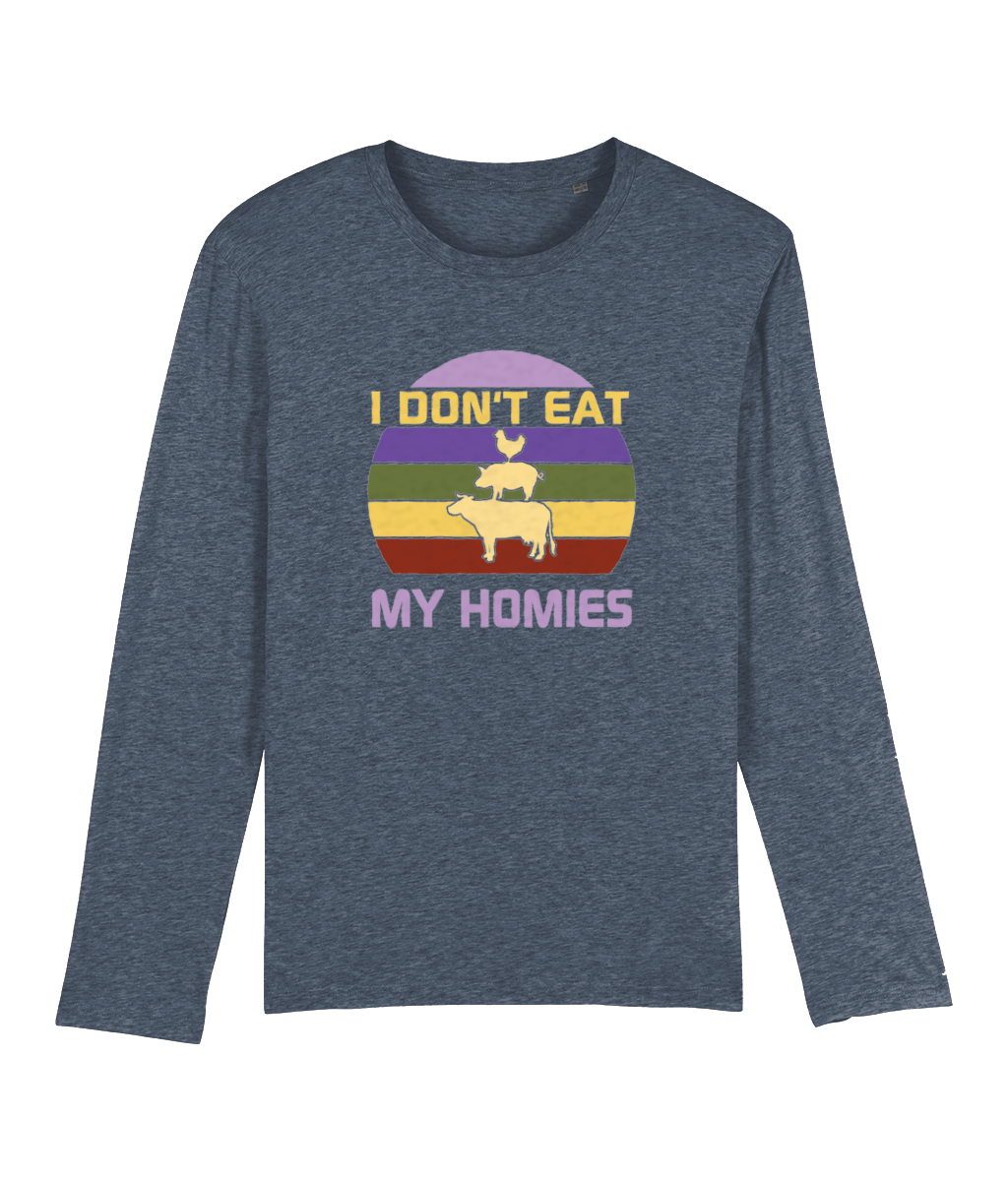 I Don't Eat My Homies Men's Long Sleeve T-Shirt