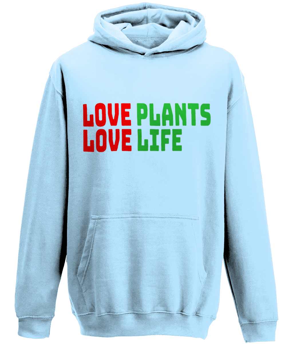 Love Plants Love Life Hoodie