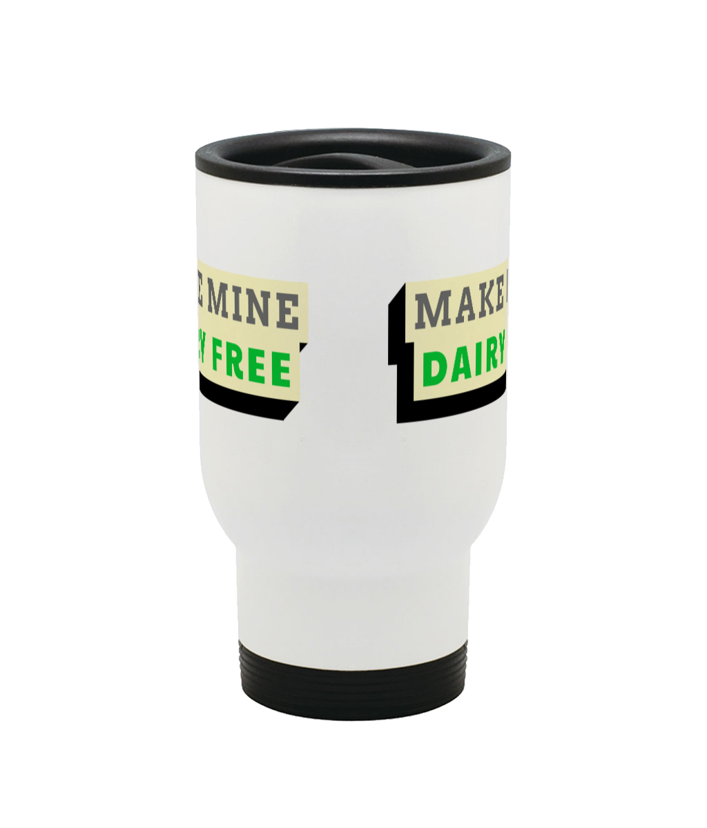 Make Mine Dairy Free Stainless Steel Travel Mug 14oz