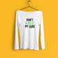 Don't Kale My Vibe Women's Long Sleeve T-Shirt