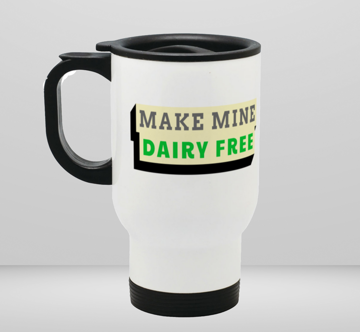 Make Mine Dairy Free Stainless Steel Travel Mug 14oz