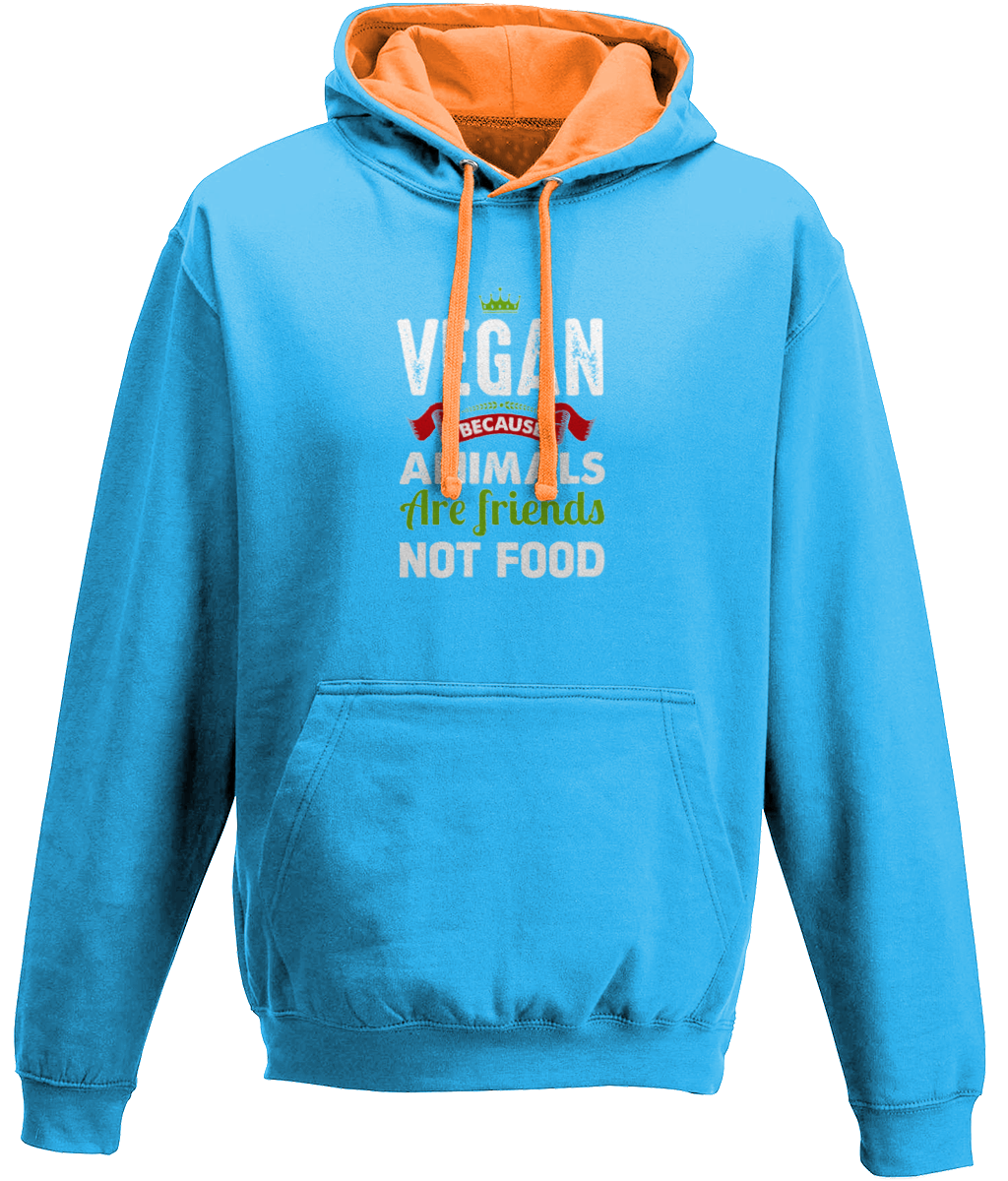 Vegan Because Animals Are Friends Not Food Hoodie