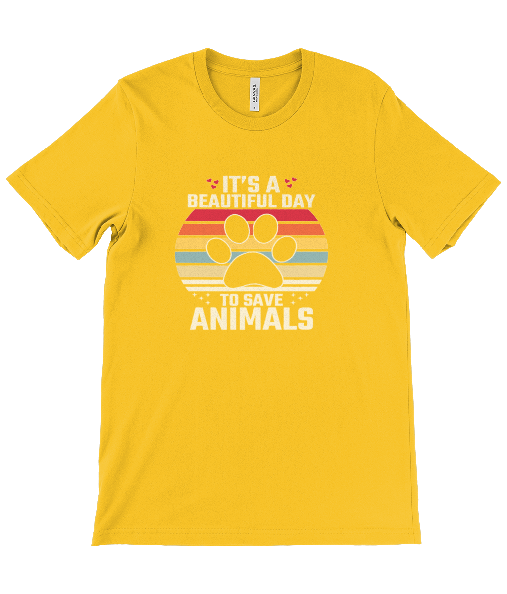 Beautiful Day To Save Animals T-Shirt