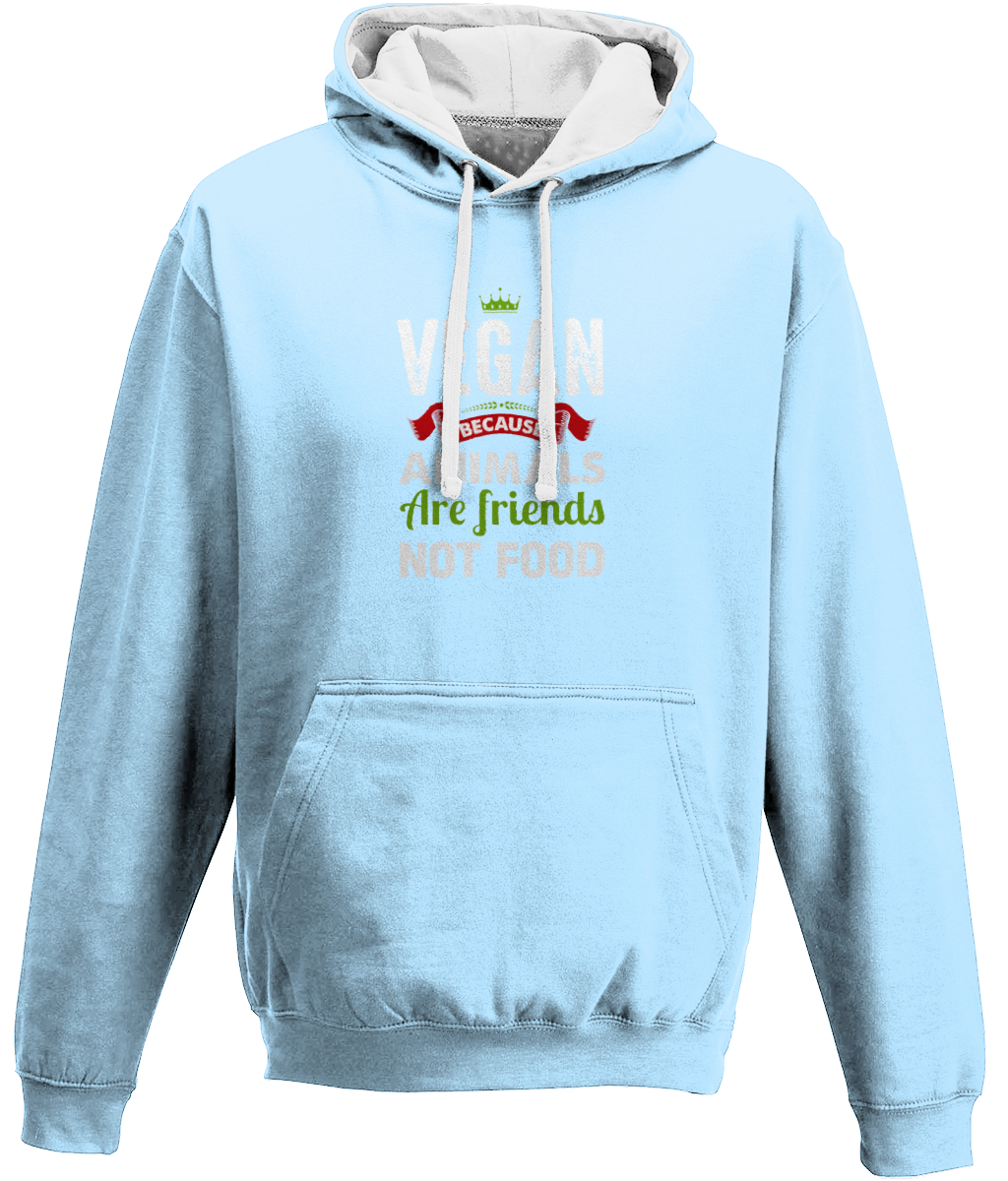 Vegan Because Animals Are Friends Not Food Hoodie