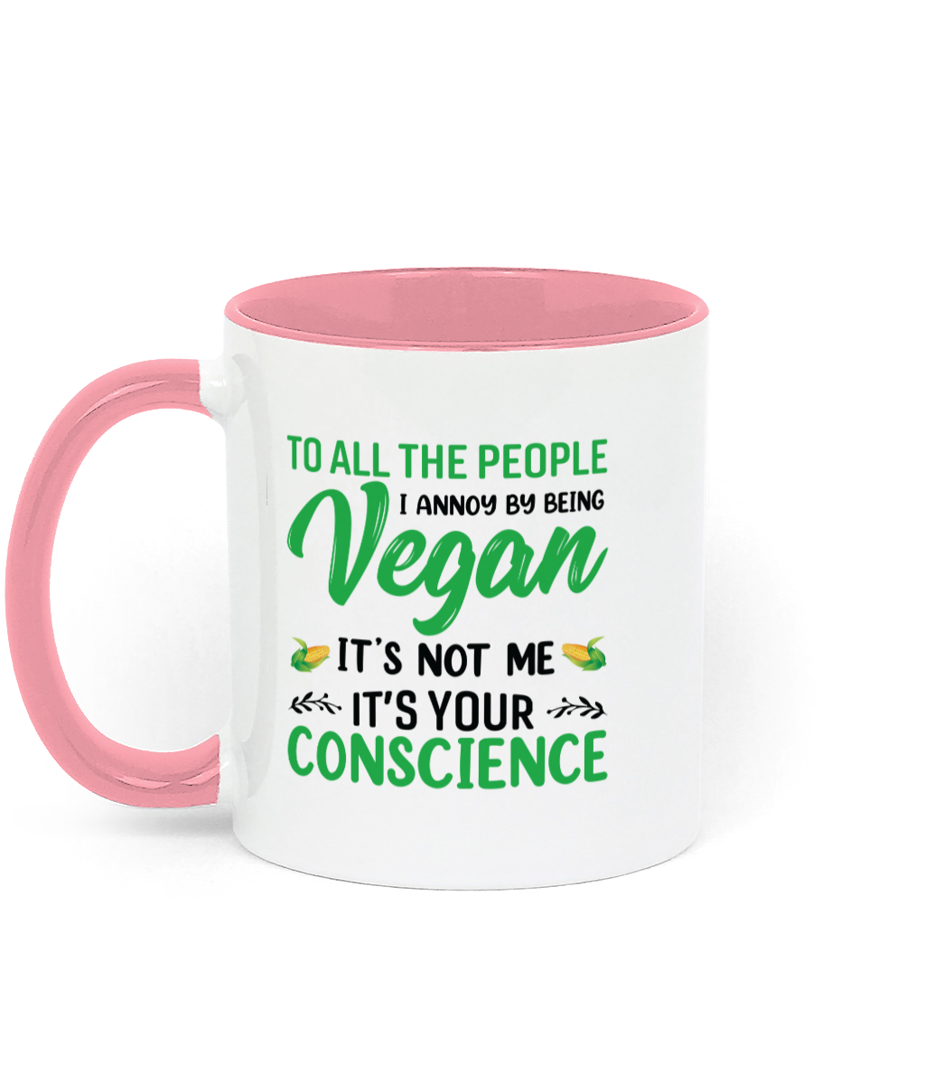 Vegan Mug To All The People I Annoy Being A Vegan